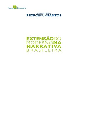 cover image of Extensão do Moderno na Narrativa Brasileira